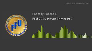 FFU 2020 Player Primer Pt 1