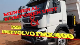 cara p2h volvo fmx 400 | anak tambang