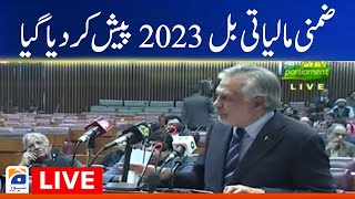 🔴Live : Finance Minister Ishaq Dar Speech - Finance Supplementary Bill 2023 - Mini  Budget 2023