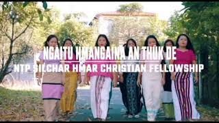 NGAITU HMANGAINA AN THUK DE || ORIGINAL TRACK