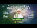 🔴  Peringatan Maulid Nabi Muhammad Saw 1446 H - Masjid Darussalam Handil Balahalang [01-10-2024]