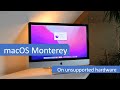 Install macOS Monterey on unsupported models