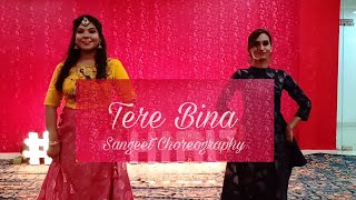 Tere Bina | Guru | Wedding Sangeet Choreography