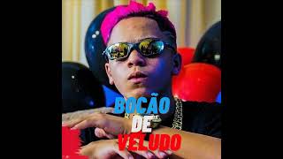 Bocão De Veludo - MC Novin ( VERSÃO 2024 ).