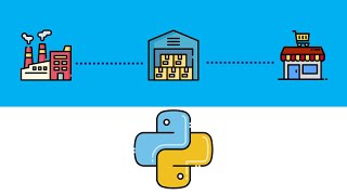 Supply Chain Optimization with Python (Source Code)