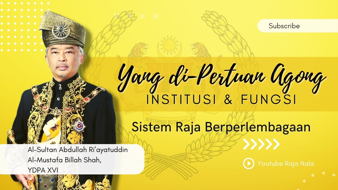 Institusi & Fungsi Yang Di-Pertuan Agong. Sistem Raja Berperlembagaan ...