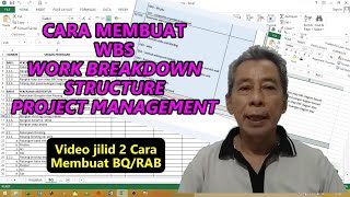 CARA MEMBUAT WBS (WORK BREAKDOWN STRUCTURE) PROJECT MANAGEMENT. (Video Jilid 2 CARA MEMBUAT BQ/RAB)