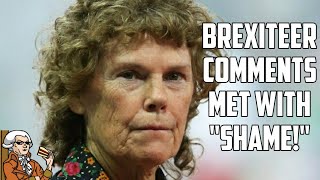 Brexiteer Blames Others For Problems She Created