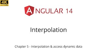Ch 5 - Angular Interpolation | Angular 14