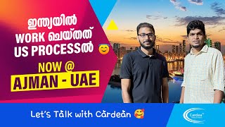 ഇന്ത്യയിൽ Work ചെയ്തത് US Processൽ | Now @ Ajman- UAE | Let’s Talk with Cardean🥰