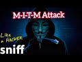 How to hackers sniff network traffic | MITM attack