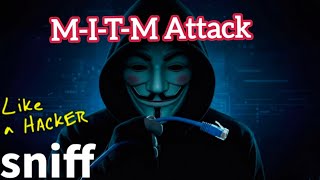 How to hackers sniff network traffic | MITM attack