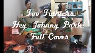 Foo Fighters - Hey, Johnny Park! (Full Band Cover Feat. Gab Chee Kee of PNE)