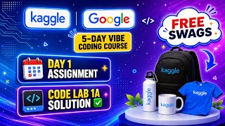 🚀 Google × Kaggle 5-Day AI Course | Day 1 Assignment & Code Lab Solution 💻