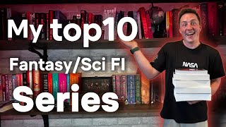My Top 10 Favorite Fantasy / Sci Fi Series