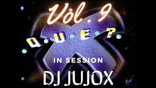 DJ JuJoX Session Makina Vol 9 - Homenaje a XQUE - Parte 1 (Época Makina 100%)