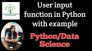 Class 5-User Input Function In Python