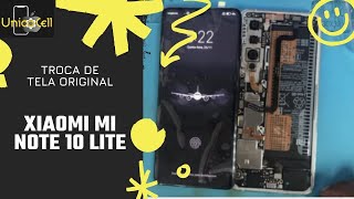 Xiaomi MI NOTE 10 LITE - Troca de Tela (frontal)