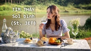 TÌM THẤY - Sol Bình (St. JET) | Nhớ bình yên Hoàng Hôn Đà Lạt | Loanh Quanh Đà Lạt