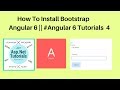 How to install bootstrap angular 6 || #angular 6 tutorials 4