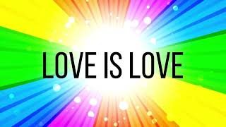 Happy Pride Gay Pride Screensaver - Love is Love Screensaver - Pride Wallpaper - HD - 60 Minutes