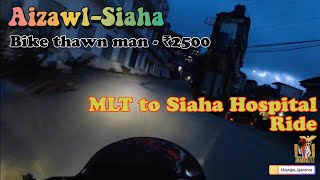 Siaha Ride || 14 August 2021||