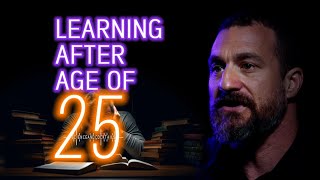 How to be better at learning after age 25