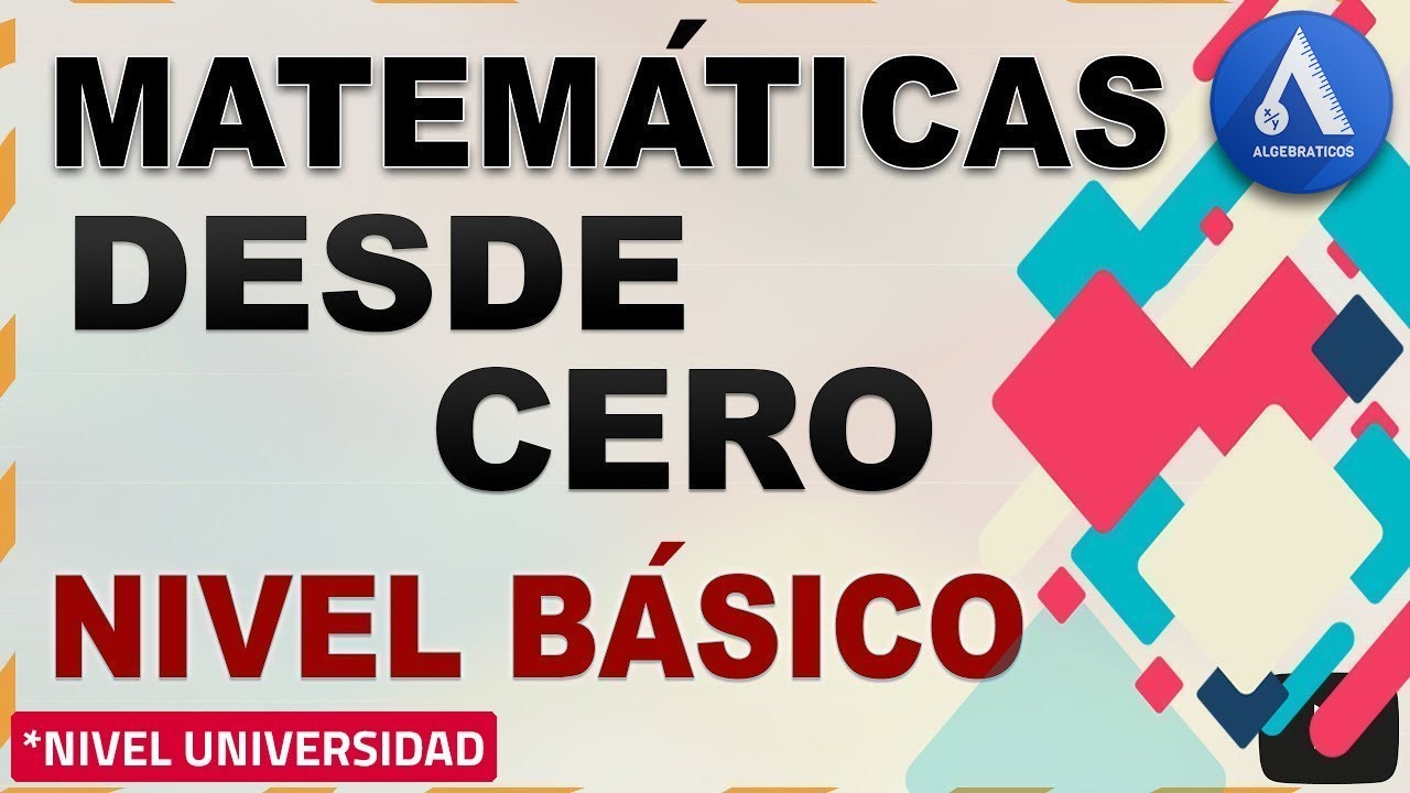 Cómo APRENDER MATEMÁTICAS Desde Cero (NIVEL BÁSICO) - YouTube