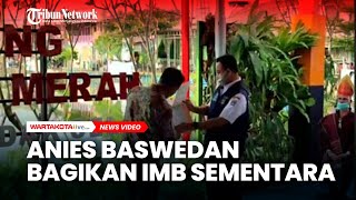 Empat Tahun Jadi Gubernur, Anies Bagikan IMB Sementara untuk Warga Kampung Tanah Merah