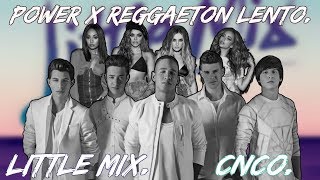Little Mix, CNCO - Power x Reggaetón Lento (Studio Version) [The X Factor Final 2017]
