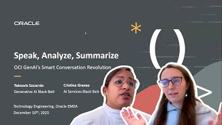 Developer Coaching - Speak, Analyze, Summarize: OCI GenAI’s Smart Conversation Revolution