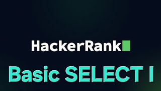 Hackerrank Basic SELECT I for SQL