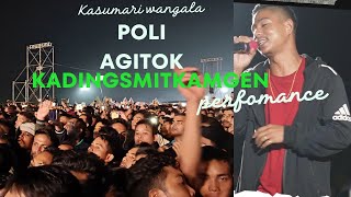 Poli Agitok Kadingsmitkamgen live perfomance