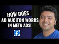 Learn How Ad Auction Works In Meta Ads!