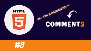 HTML Tutorial for Beginners - 08 - HTML comments