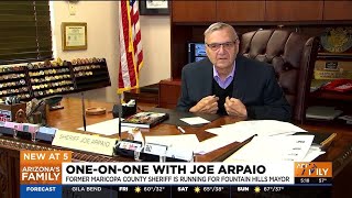 Ex-sheriff Joe Arpaio explains why is running for Fountain Hills mayor