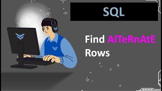 Part 19 | How to Select Alternate Rows | MYSQL