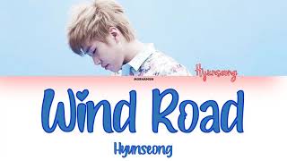 현성 (Hyunseong) - 바람길 (Wind Road) [Han|Rom|Eng] Color Coded Lyrics