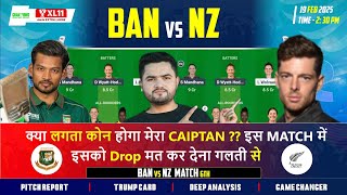 BAN vs NZ Dream Prediction | BAN vs NZ XL11 Team Today | BAN vs NZ Today Match Prediction