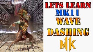 Lets learn MK11! - What is Wave Dashing & How to do it
