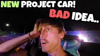 Buying a NEW Project Car GOES WRONG