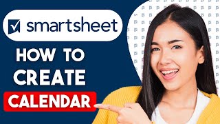 How to Create a Calendar in Smartsheet (2025) | Easy Guide