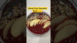 Mixed Fruit Smoothie Bowl Receipe | Most Delicious | Healthy | Thick Smoothie | Quick \u0026 Easy  😋😋