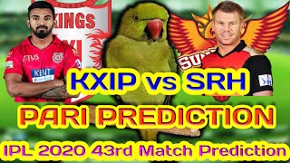 Kings 11 Punjab VS Sunrisers Hyderabad | 43rd MATCH PREDICTION | DREAM11 IPL 2020 | PARI PREDICTION