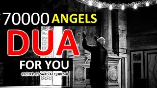 The 70000 Angels Pray For You ᴴᴰ - Powerful Dua Must Listen Every Day!!