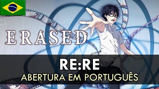 ERASED - Abertura em Português (Re:Re) || MigMusic