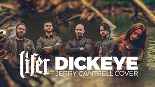 Lifer | Dickeye (Jerry Cantrell Cover)