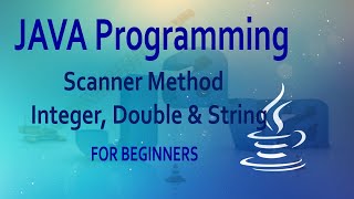 Scanner Class - Define Integer & Double & String || Using Java