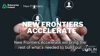 Enterprise Ireland's New Frontiers Accelerate programme for startup founders