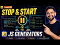 JavaScript Generators Deep Dive - How to Pause and Resume Functions with Yield